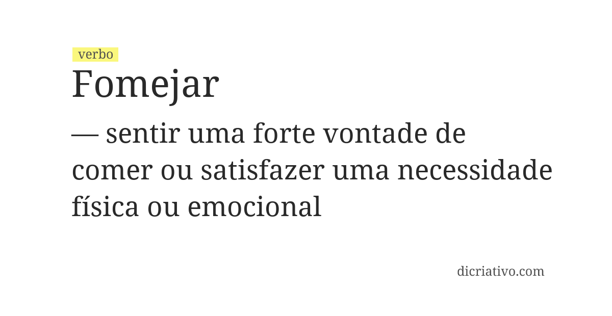 Significado de fomejar
