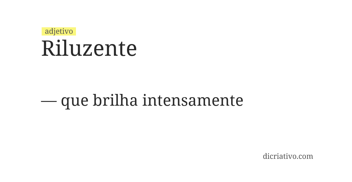 Significado de riluzente