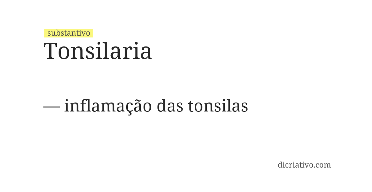 Significado de tonsilaria