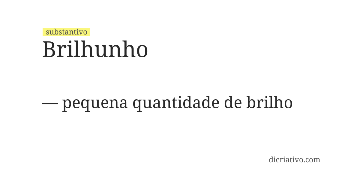 Significado de brilhunho