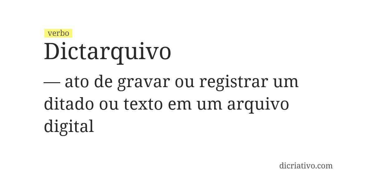 Significado de dictarquivo