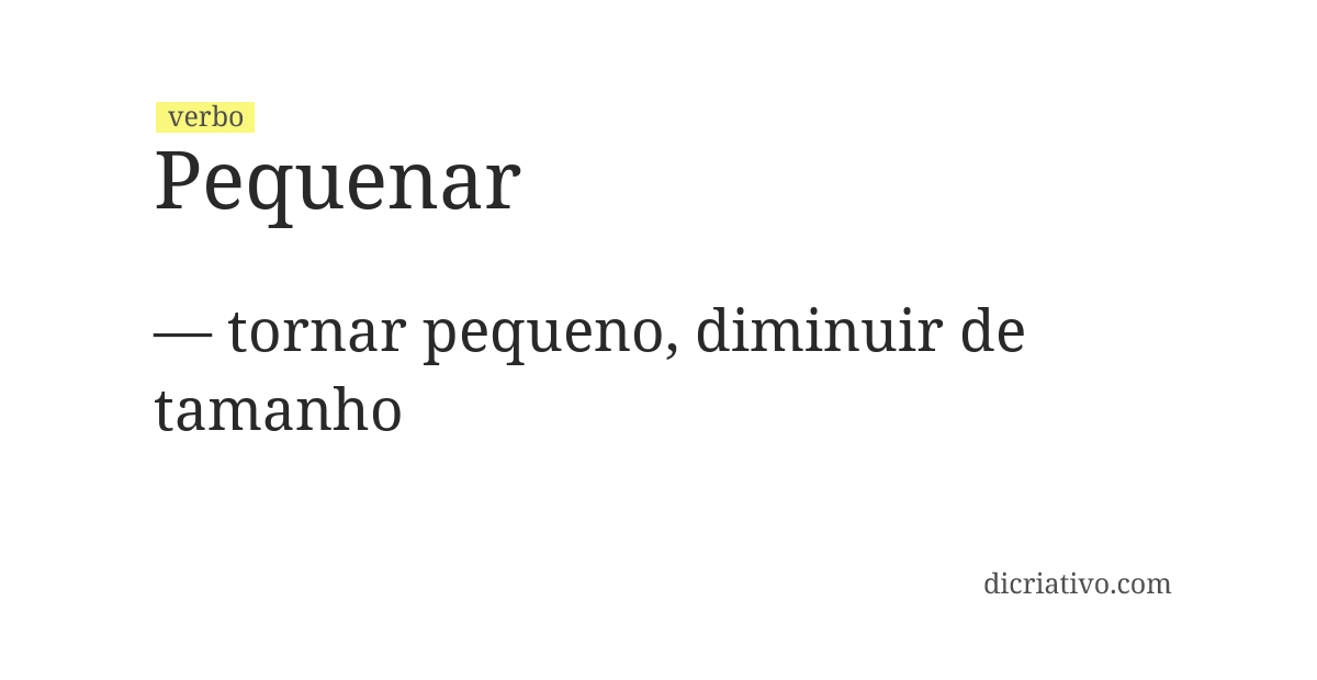 Significado de pequenar