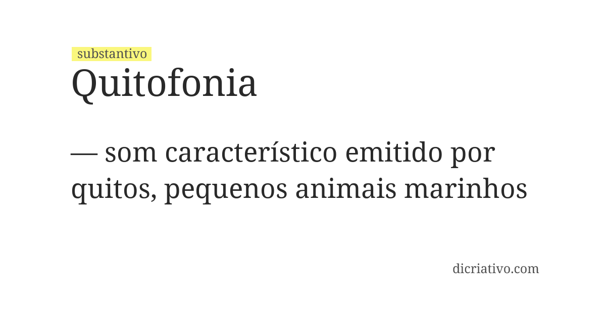 Significado de quitofonia