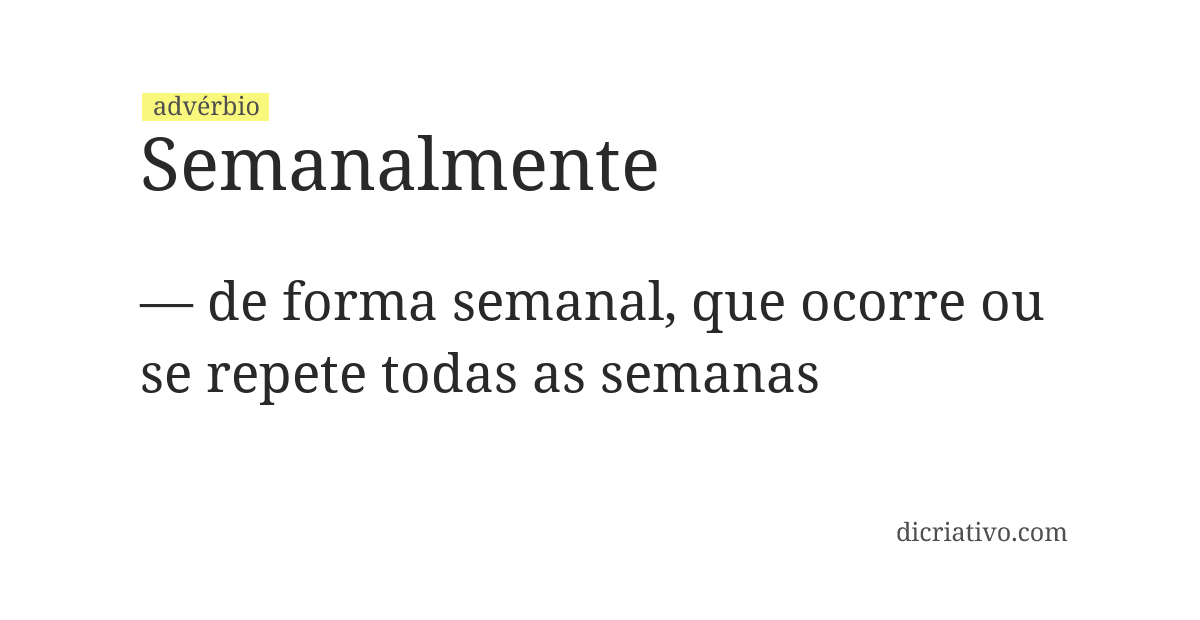 Significado de semanalmente