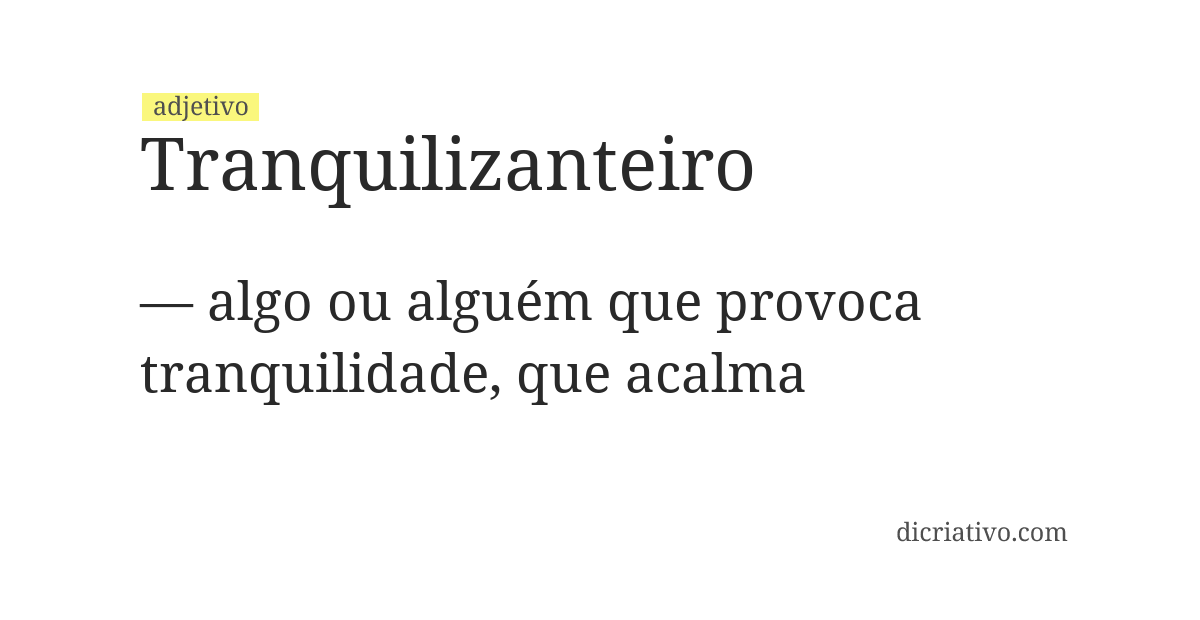 Significado de tranquilizanteiro