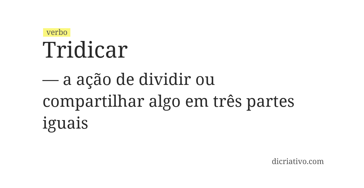 Significado de tridicar