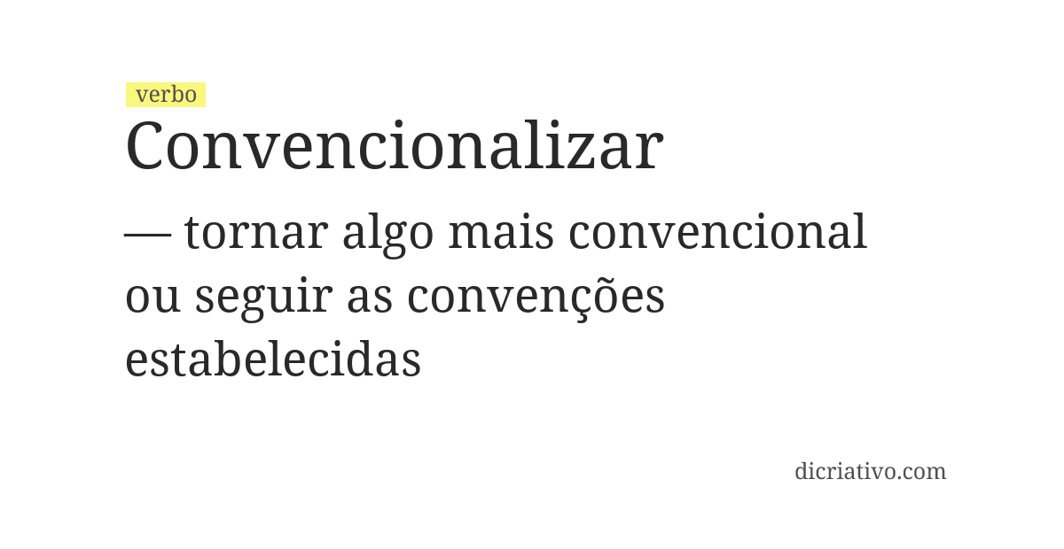 Significado de convencionalizar