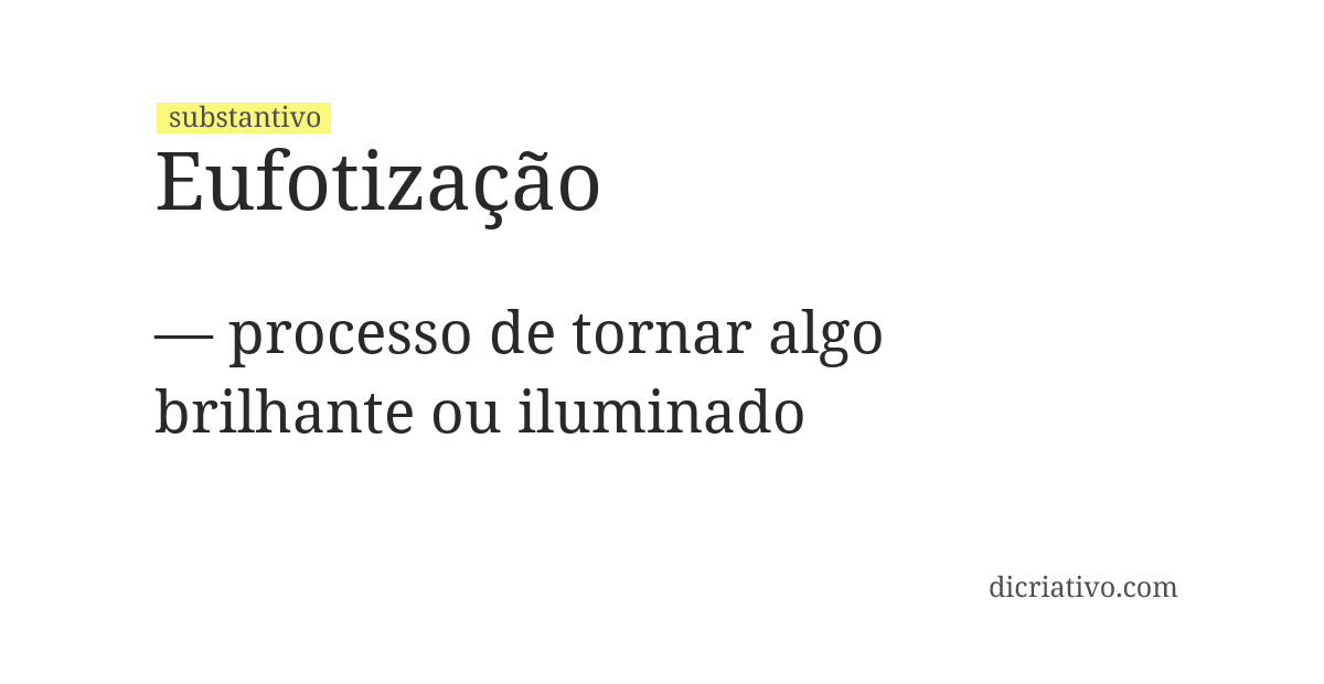 Significado de eufotização