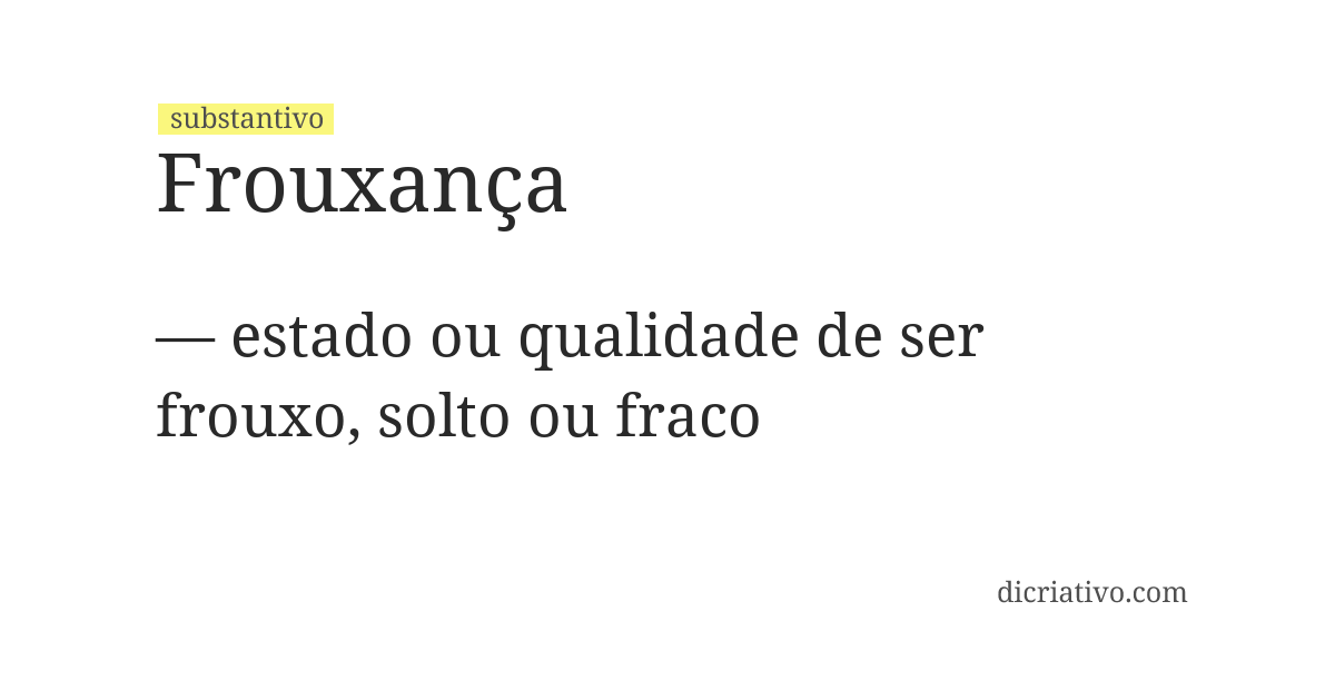 Significado de frouxança