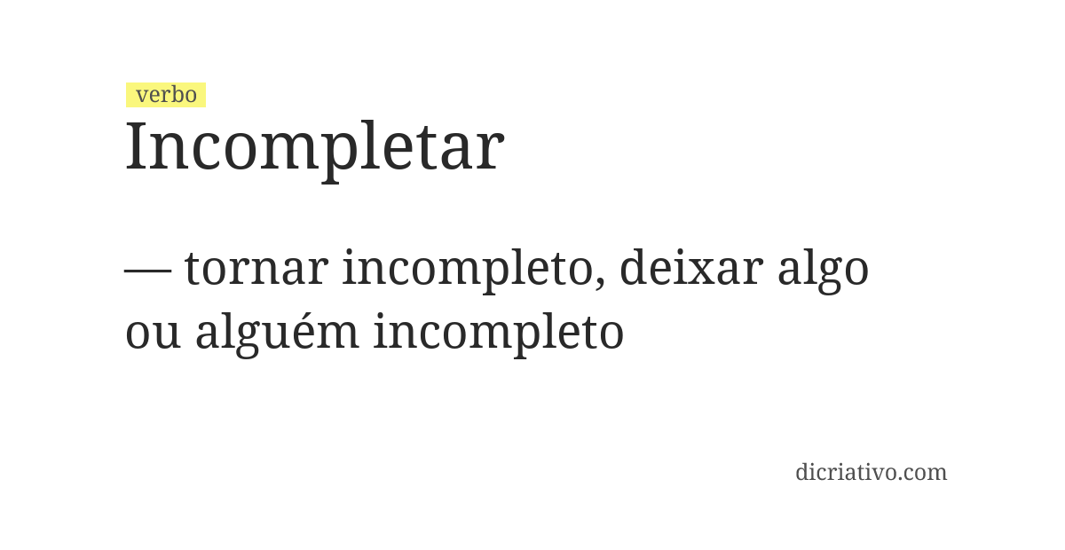 Significado de incompletar
