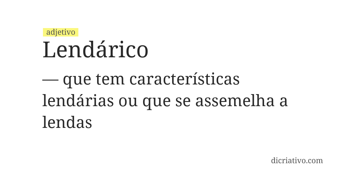 Significado de lendárico