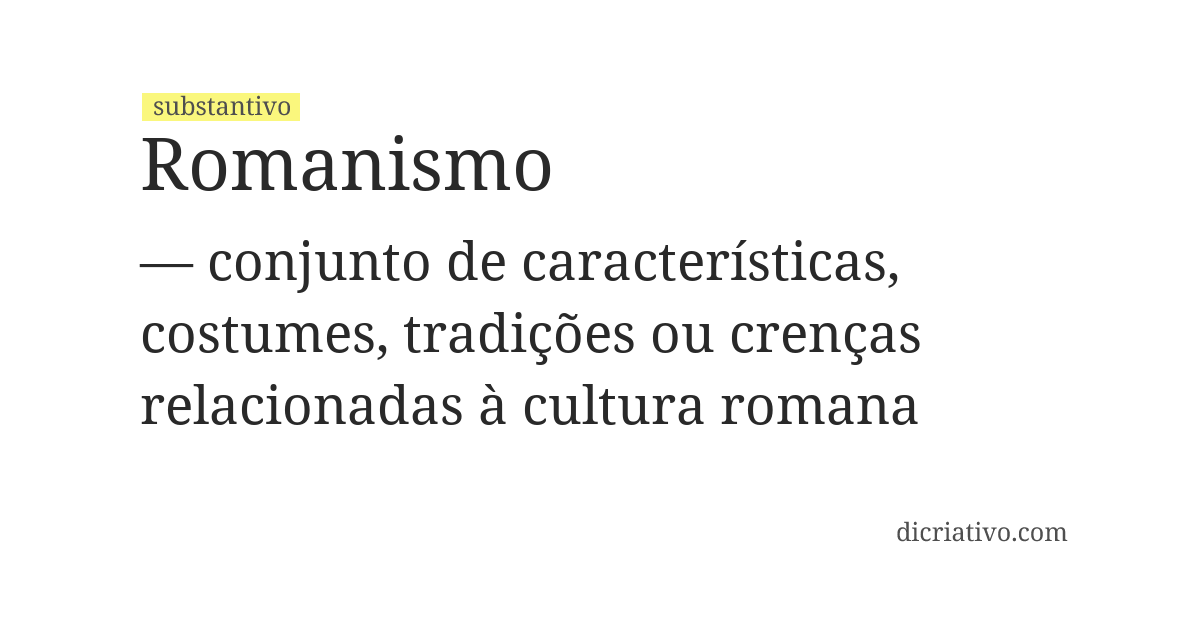 Significado de romanismo