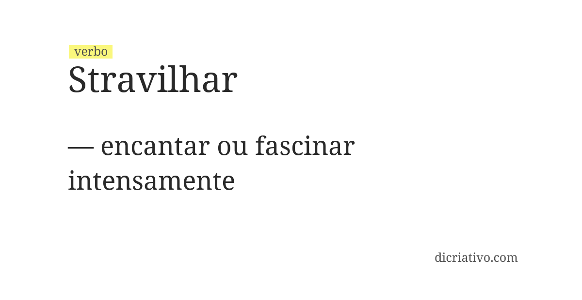 Significado de stravilhar