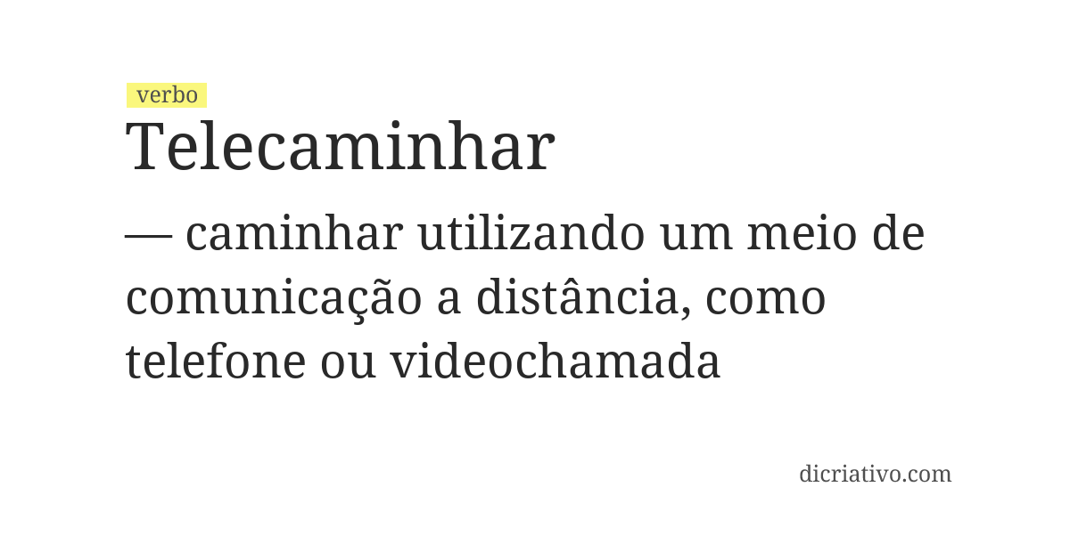 Significado de telecaminhar