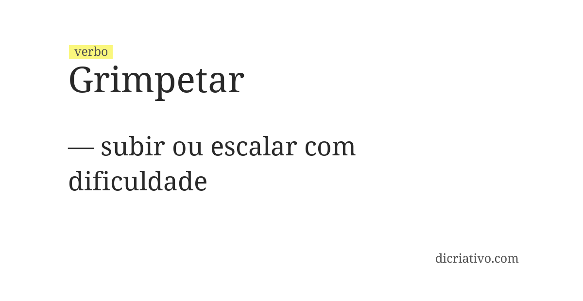 Significado de grimpetar