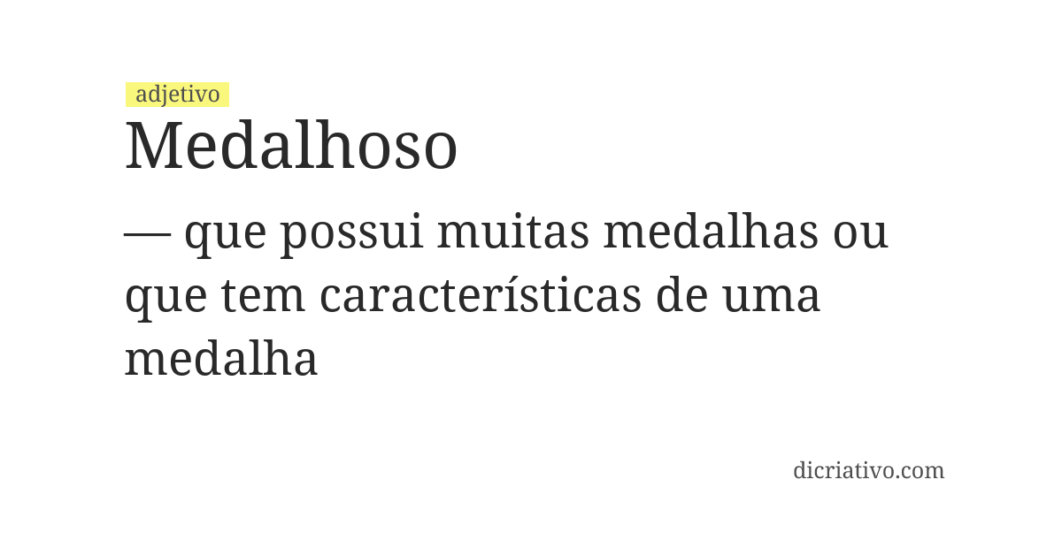 Significado de medalhoso