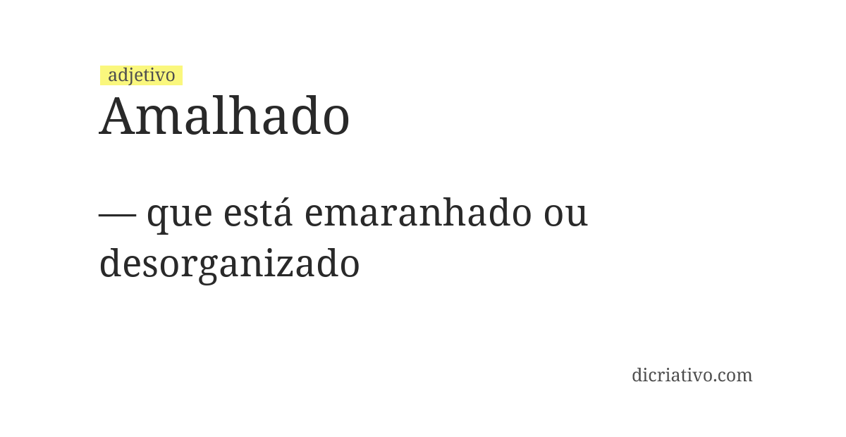 Significado de amalhado
