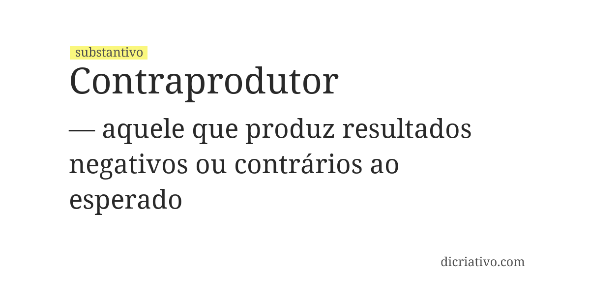 Significado de contraprodutor