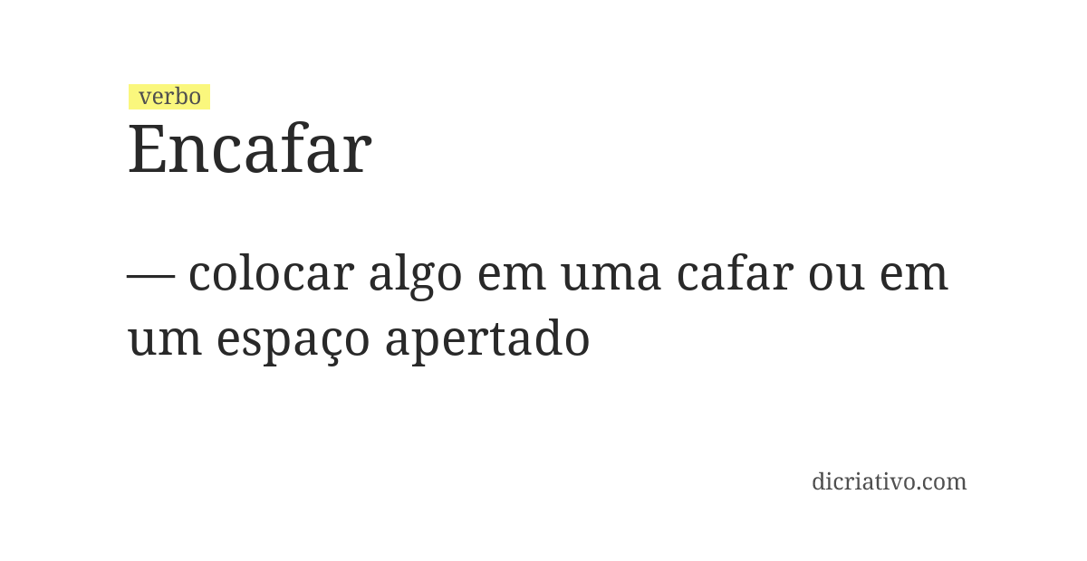 Significado de encafar
