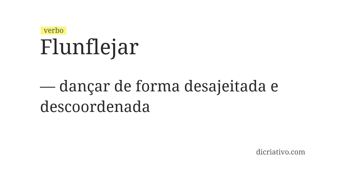Significado de flunflejar
