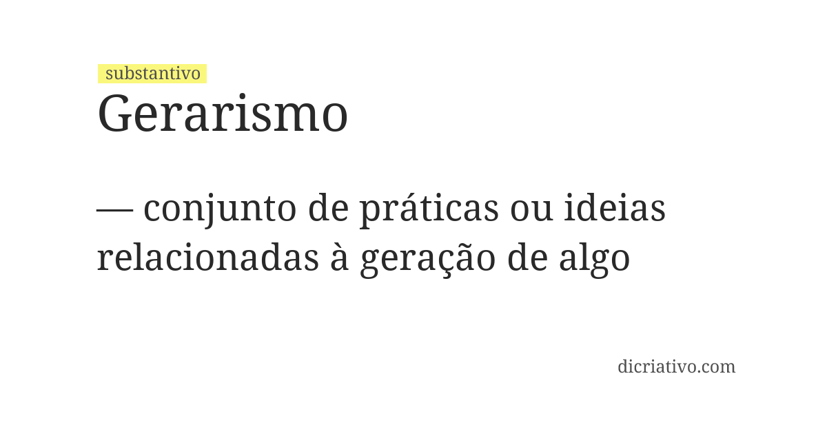 Significado de gerarismo