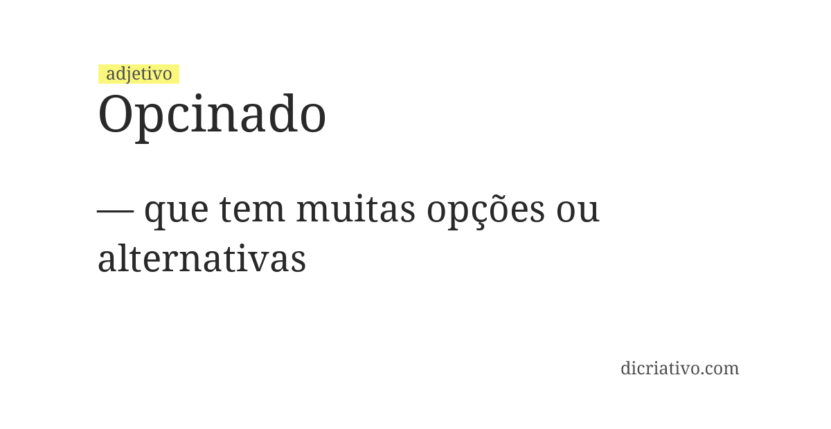 Significado de opcinado