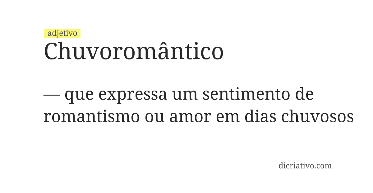 Significado de chuvoromântico