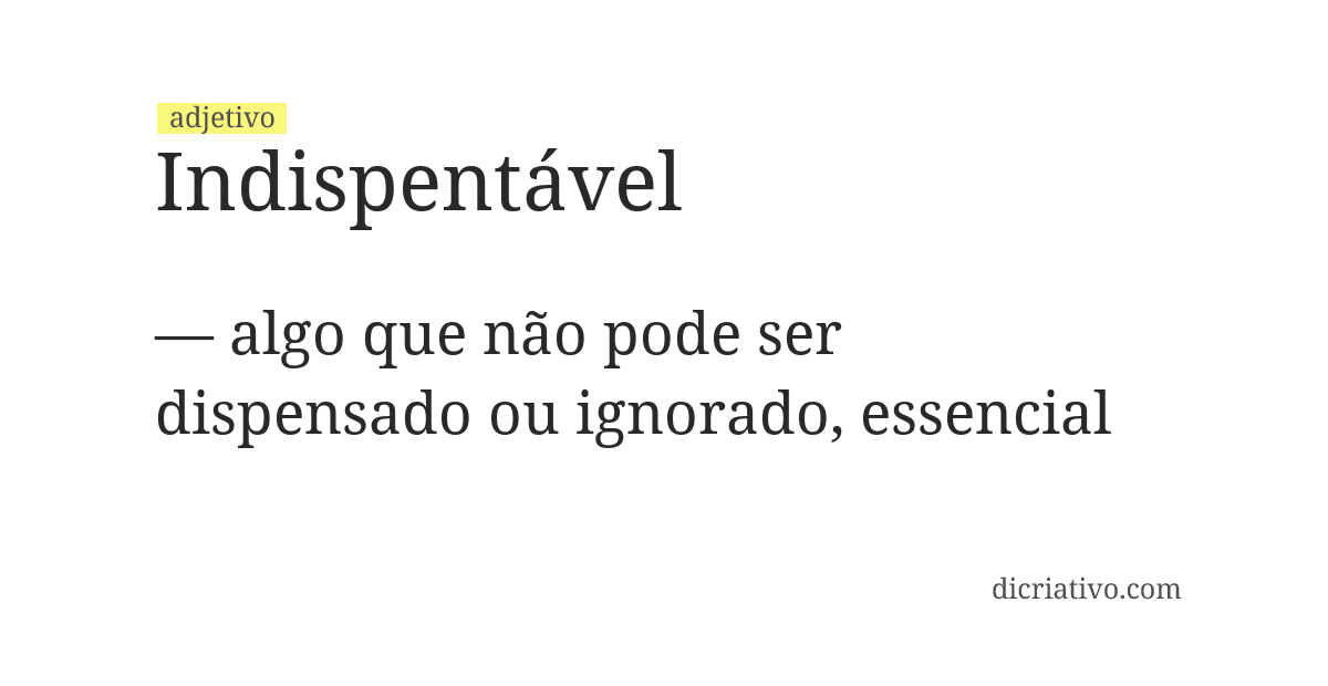 Significado de indispentável