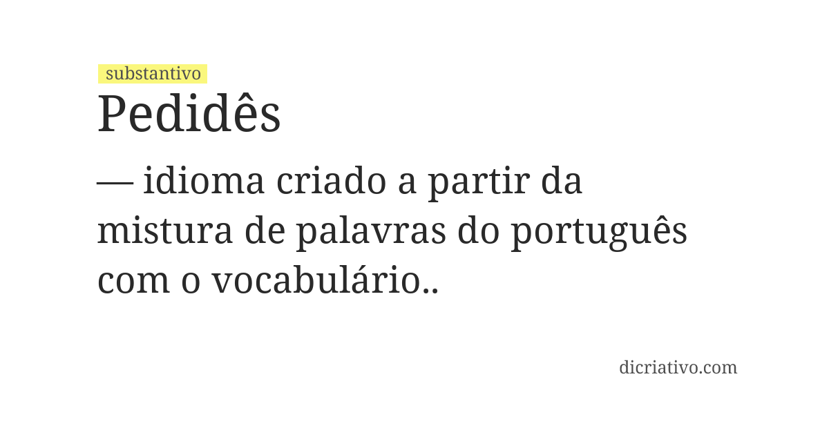 Significado de pedidês