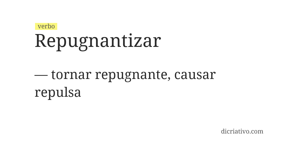 Significado de repugnantizar