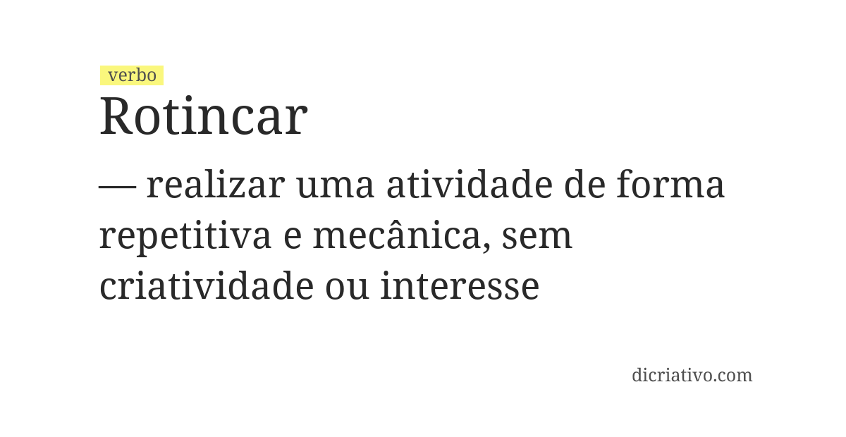 Significado de rotincar