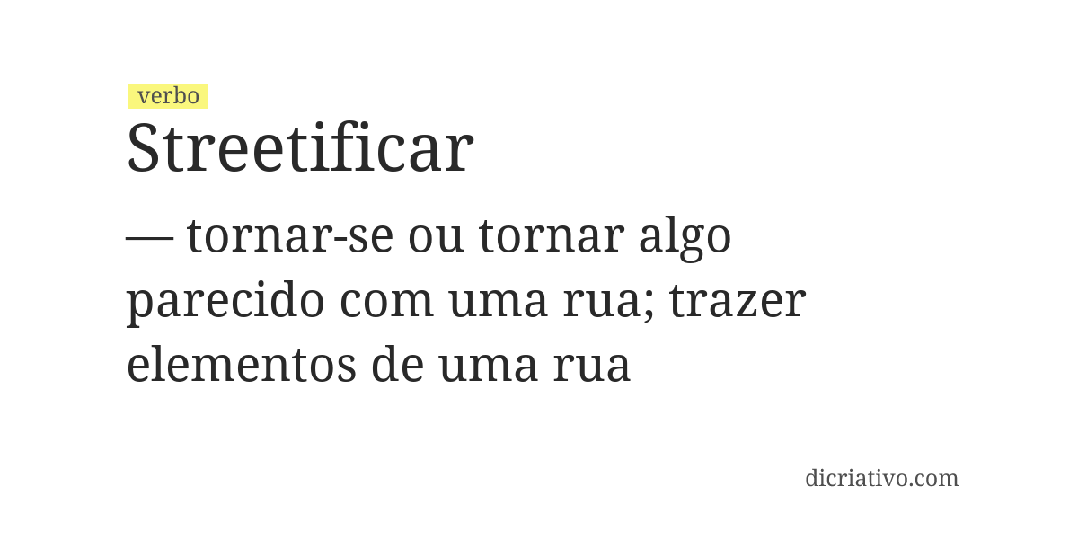 Significado de streetificar