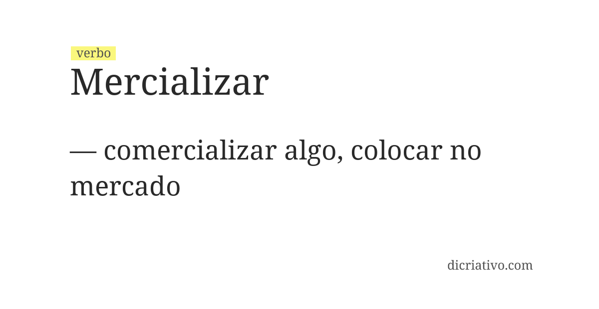 Significado de mercializar