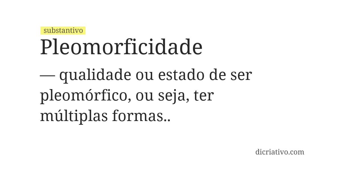 Significado de pleomorficidade