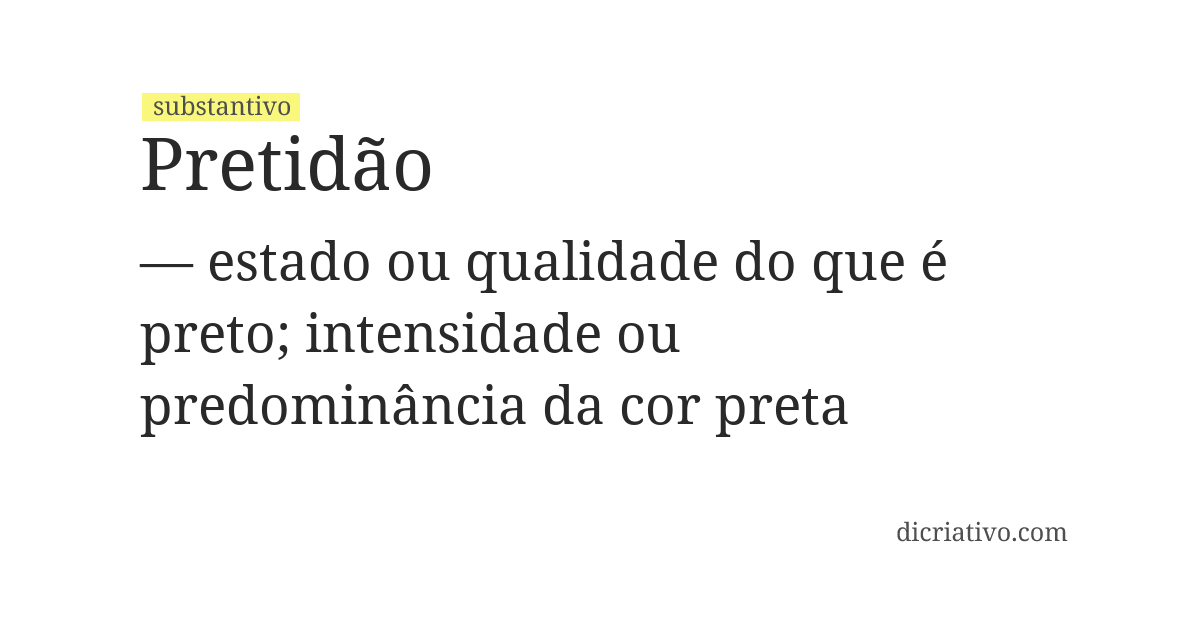Significado de pretidão