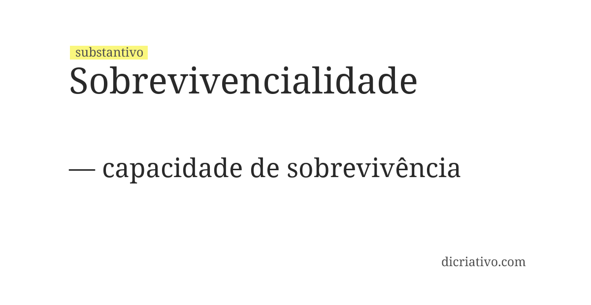 Significado de sobrevivencialidade