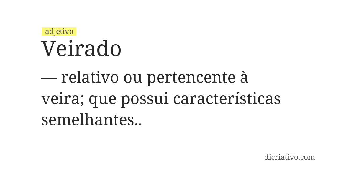 Significado de veirado