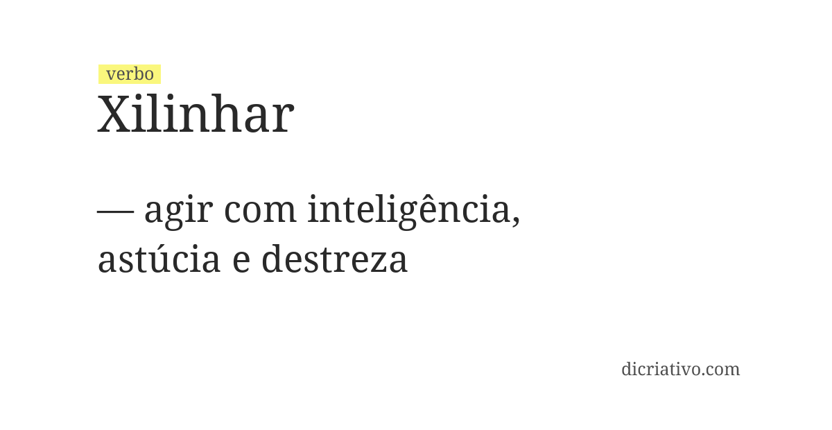 Significado de xilinhar
