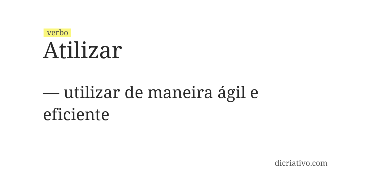 Significado de atilizar