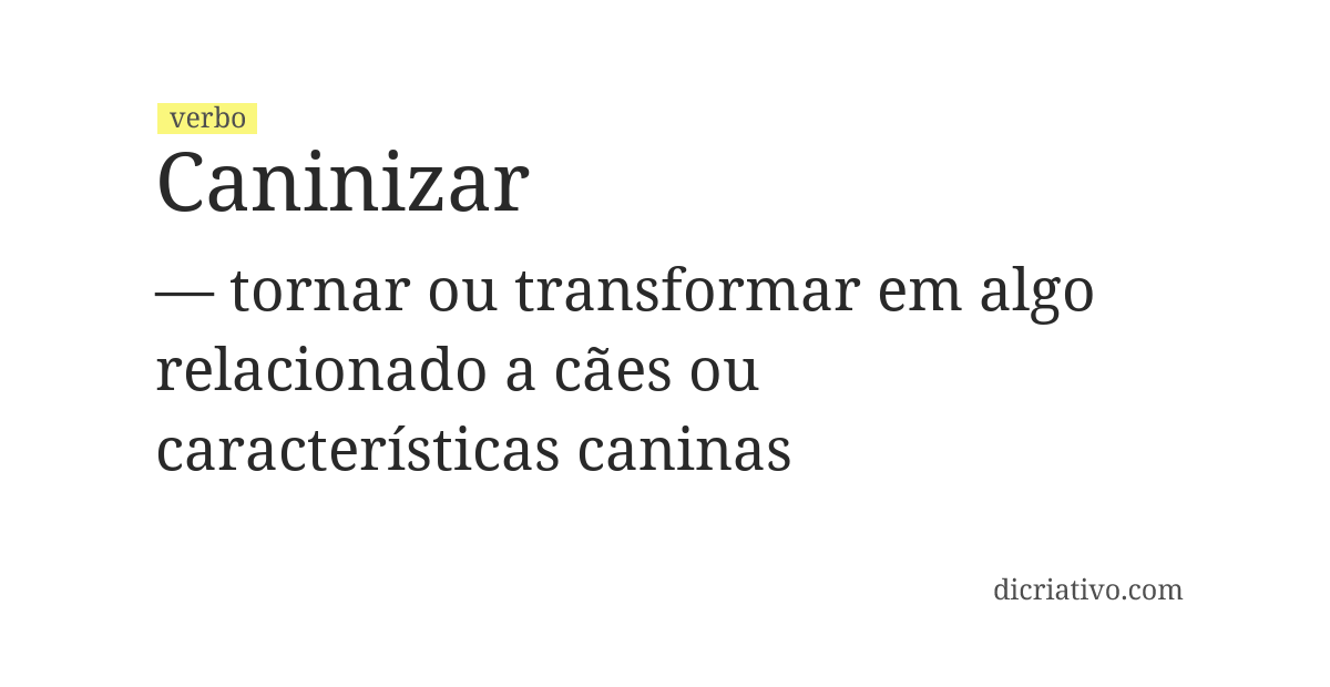 Significado de caninizar
