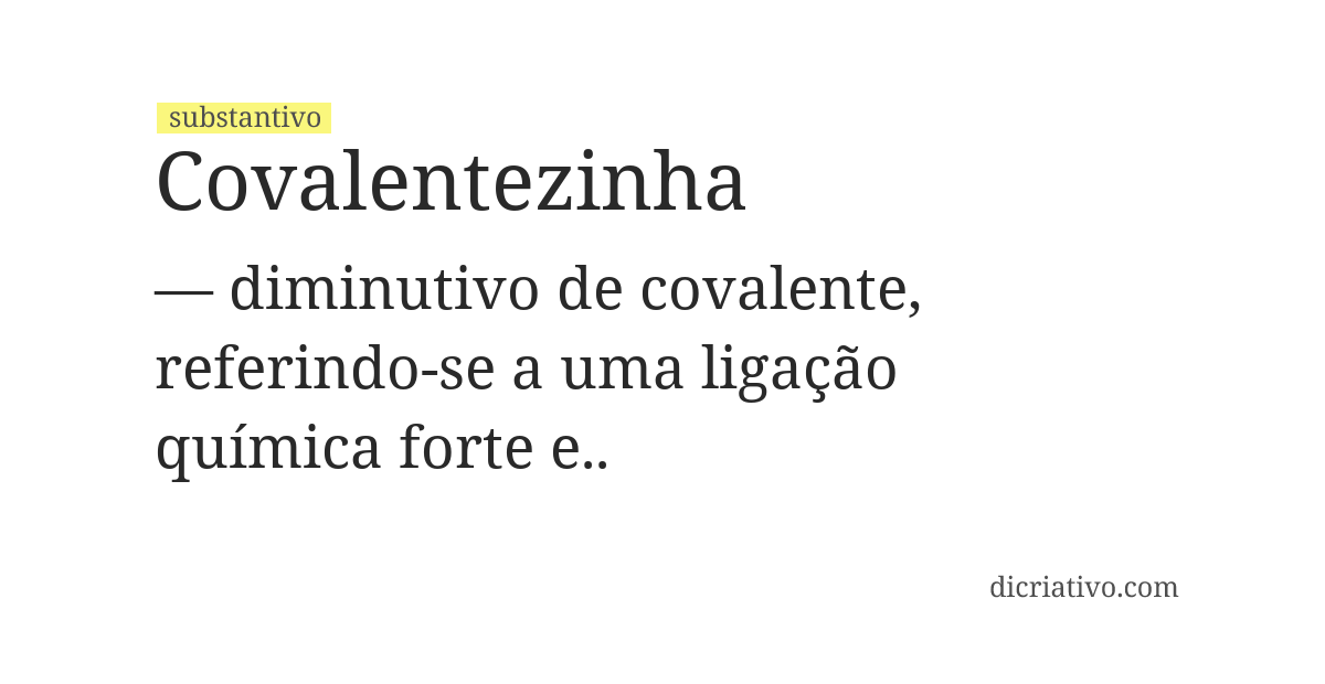 Significado de covalentezinha