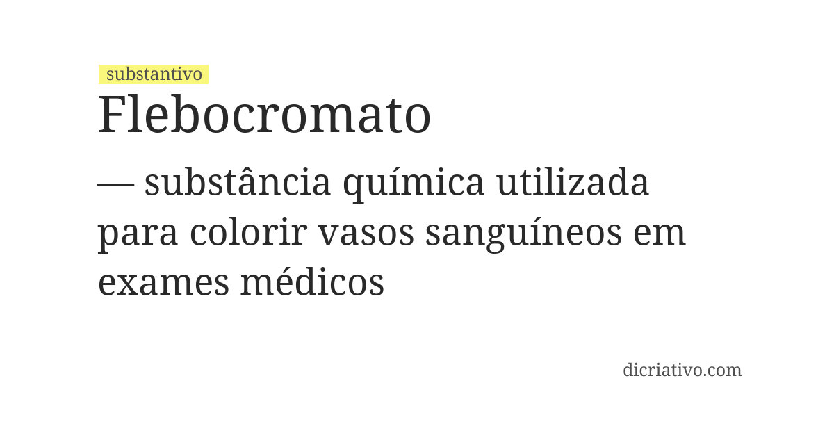 Significado de flebocromato