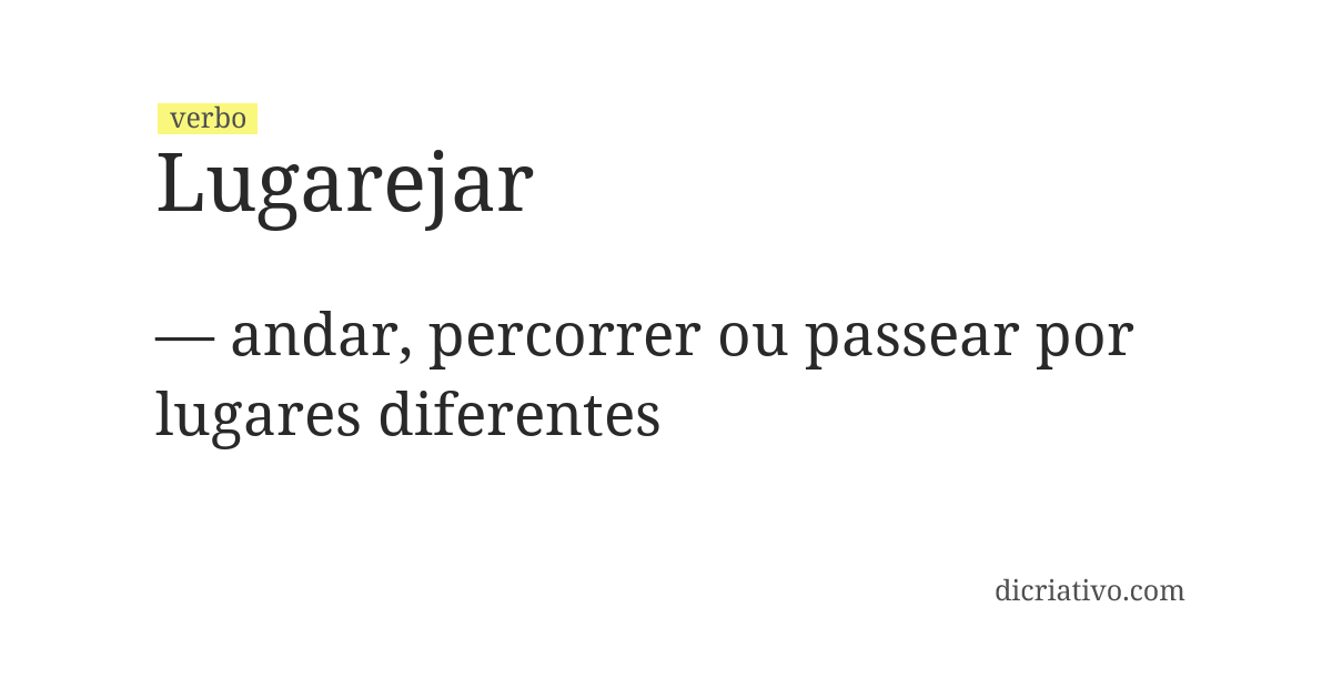 Significado de lugarejar