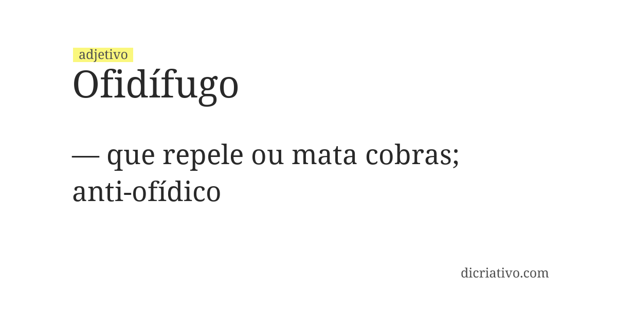 Significado de ofidífugo