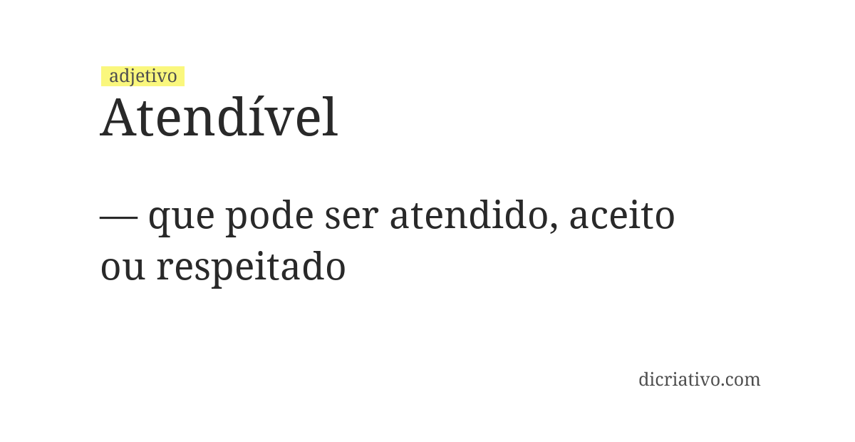 Significado de atendível