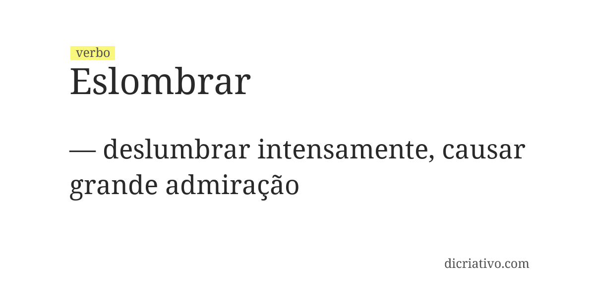Significado de eslombrar