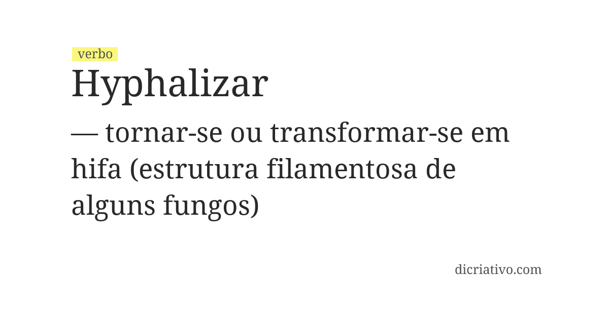 Significado de hyphalizar