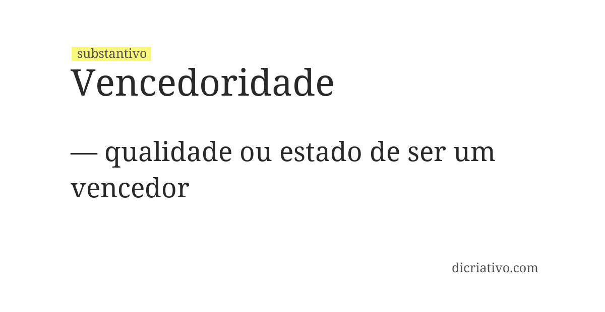 Significado de vencedoridade