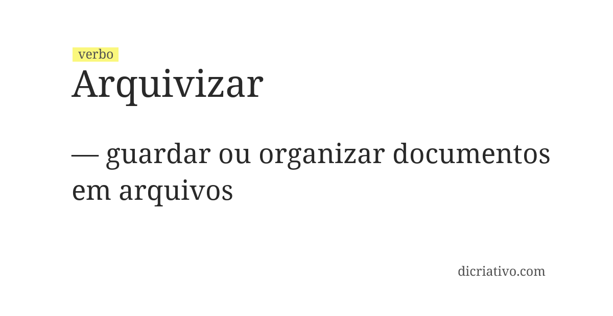 Significado de arquivizar