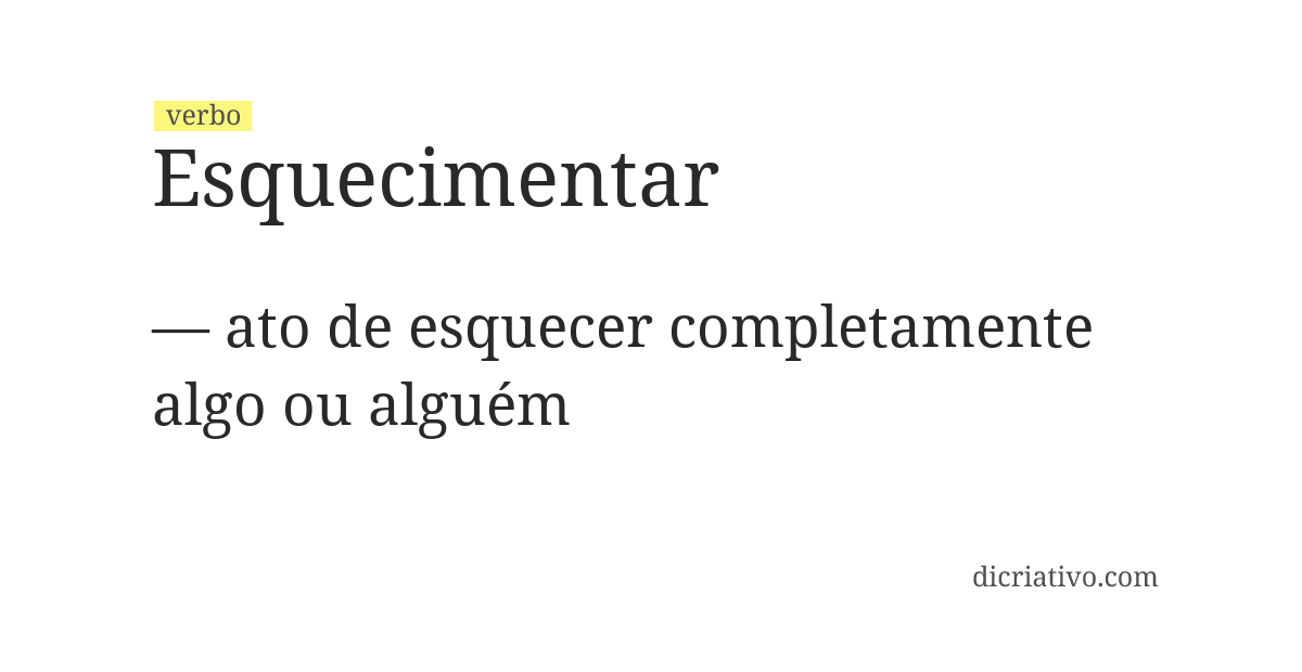 Significado de esquecimentar